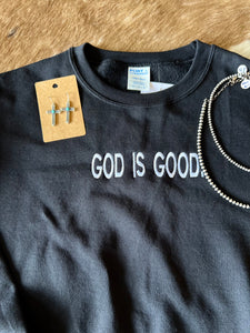 The God is Good Embroidered Sweatshirt