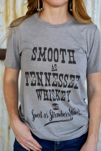 Smooth as Tennessee Whiskey Tee